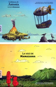 la bitacora de antonia | la voz de mamajuana (ebook)-juan david cáceres-leonardo parra agudelo-natalia pardo villaveces-9789587983647