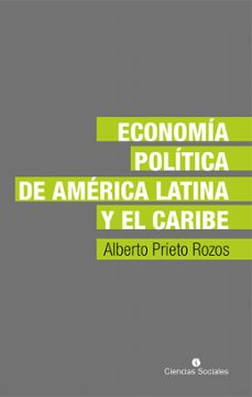 economia politica de america latina y el caribe (ebook)-alberto prieto rozos-9789590624247