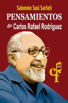 pensamientos de carlos rafael rodriguez (ebook)-salomón susi sarfati-9789592203747