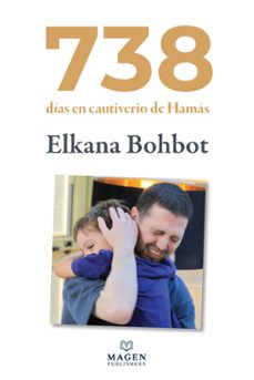 738 días en cautiverio de hamás-elkana bohbot-9789659335947