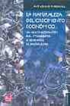 la naturaleza del crecimiento economico: un marco alternativo par a comprender el desempeño de las naciones-a.p thirlwall-9789681670047