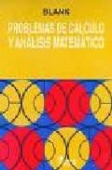 problemas de calculo y analisis matematico del courant-albert a. blank-9789681806347