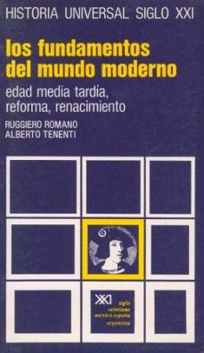hª universal 12 fundamentos del mundo moderno-ruggiero romano-9789682305047