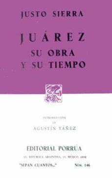 juarez su obra y su tiempo-j. sierra-9789684324947