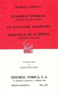 un rosillo inmortal. un tlacuache vagabundo.-martin cortina-9789684327047