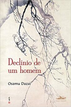 um homem em declinio-osamu dazai-9789722370547