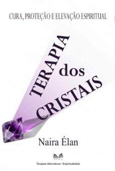terapia dos cristais (ebook)-naira élan / luiz santos-9789809670447
