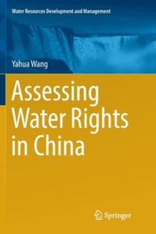 assessing water rights in china-yahua wang-9789811353147