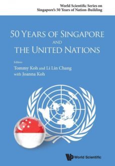 50 years of singapore and the united nations-9789814713047