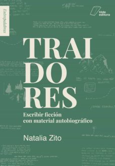 traidores (ebook)-natalia zito-9789874863447
