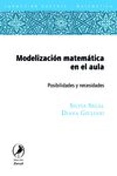 modelizacion matematica en el aula: posibilidades y necesidades-9789875990647