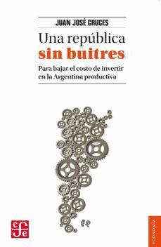 una republica sin buitres (ebook)-juan josé cruces-9789877192247