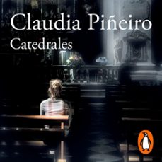 catedrales (audiolibro)-claudia piñeiro-9789877387247