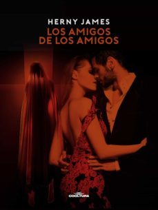 los amigos de los amigos (ebook)-henry james-9789877443547