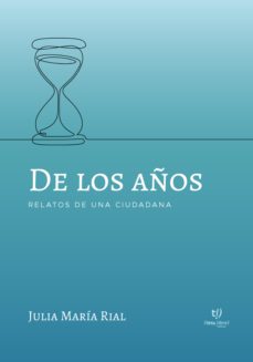 de los años (ebook)-julia maría rial-9789878178547