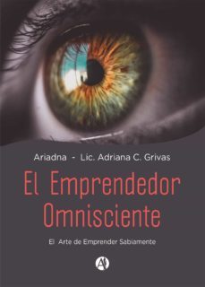 el emprendedor omnisciente (ebook)-adriana cristina grivas-9789878707747