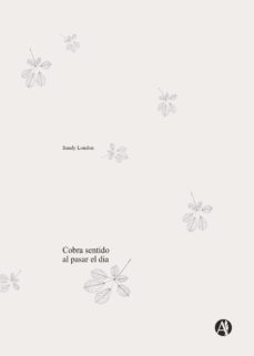 cobra sentido al pasar el dia (ebook)-sandy v. london-9789878712147