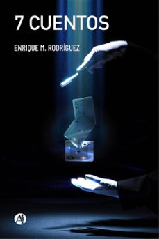 7 cuentos (ebook)-enrique m. rodríguez-9789878723747