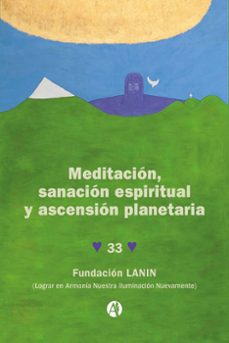 meditacion, sanacion espiritual y ascension planetaria (ebook)-9789878727547