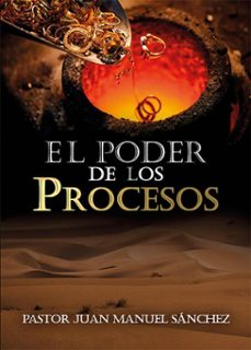 el poder de los procesos (ebook)-juan manuel sanchez-9789878730547