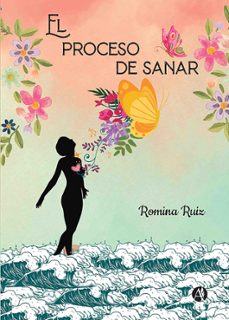 el proceso de sanar (ebook)-romina ruiz-9789878747347
