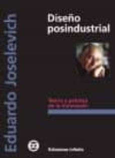 diseño posindustrial: teoria y practica de la innovacion-eduardo joselevich-9789879393147