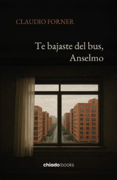 te bajaste del bus, anselmo-9789893807347