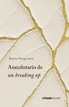 anecdotario de un breaking up-ramon (tres) ortega-9789893809747