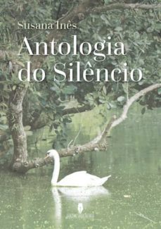 antologia do silencio (ebook)-susana ines-9789897364747