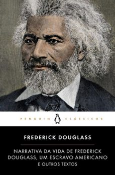 narrativa da vida de frederick douglass, um escravo americano e outros textos (ebook)-frederick douglass-9789897874147