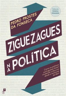 ziguezagues na politica (ebook)-pedro prostes da fonseca-9789899033047