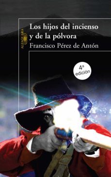 los hijos del incienso y de la polvora (ebook)-francisco perez de anton-9789929813847
