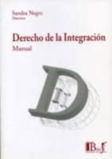 evolucion juridico-institucional. derecho de la integracion-sandra negro-9789974676947