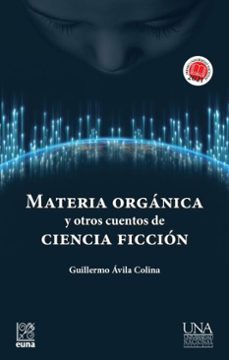 materia organica y otros cuentos de ciencia ficcion (ebook)-william martínez pomares-9789977657547