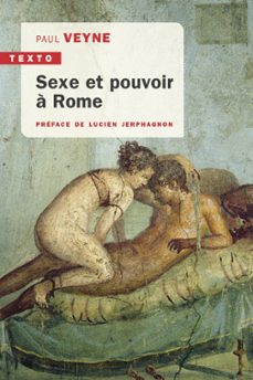sexe et pouvoir a rome (ebook)-paul veyne-9791021010147