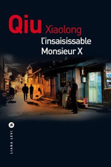 l'insaisissable monsieur x (ebook)-xiaolong qiu-9791034911547
