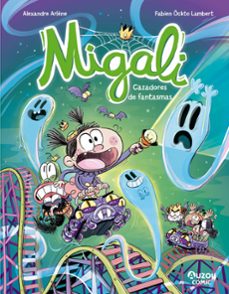 migali 4. cazadores de fantasmas-alexandre arlene-9791039557047