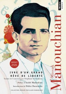 ivre d'un grand reve de liberte - poèmes (ebook)-missak manouchian-9791041417247