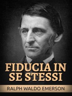 fiducia in se stessi (tradotto) (ebook)-ralph waldo emerson-9791221302547