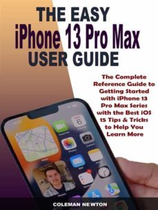the easy iphone 13  pro max user guide (ebook)-9791222037547