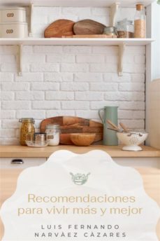 289 recomendaciones para vivir mas y mejor (ebook)-luis fernando narvaez cazares-9791222055947
