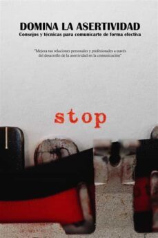 domina la asertividad: consejos y tecnicas para comunicarte de forma efectiva (ebook)-9791222090047