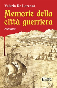 memorie della citta guerriera (ebook)-9791280512147