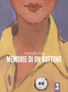 memorie di un bottone (ebook)-tamara pes-9791280797247