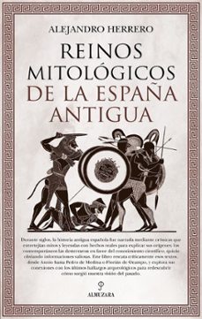 reinos mitologicos de la españa antigua-9791370201647