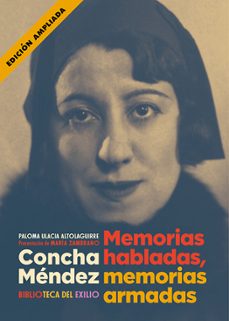 concha mendez. memorias habladas, memorias armadas-paloma ulacia altolaguirre-9791387552947