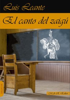 el canto del zaigu-luis leante-9791387618247
