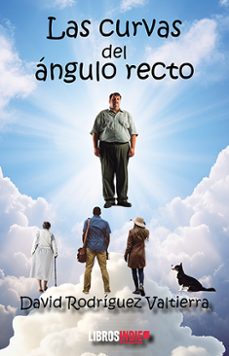 las curvas del angulo recto-david rodriguez valtierra-9791387659547