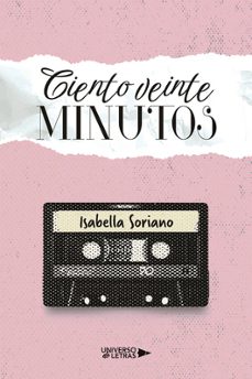 ciento veinte minutos-isabella soriano-9791387717247