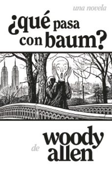 ¿que pasa con baum?-woody allen-9791387739447